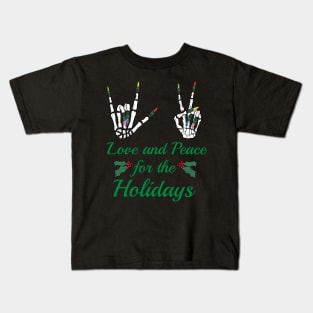 Love and Peace for the Holidays Skeleton Hands Kids T-Shirt